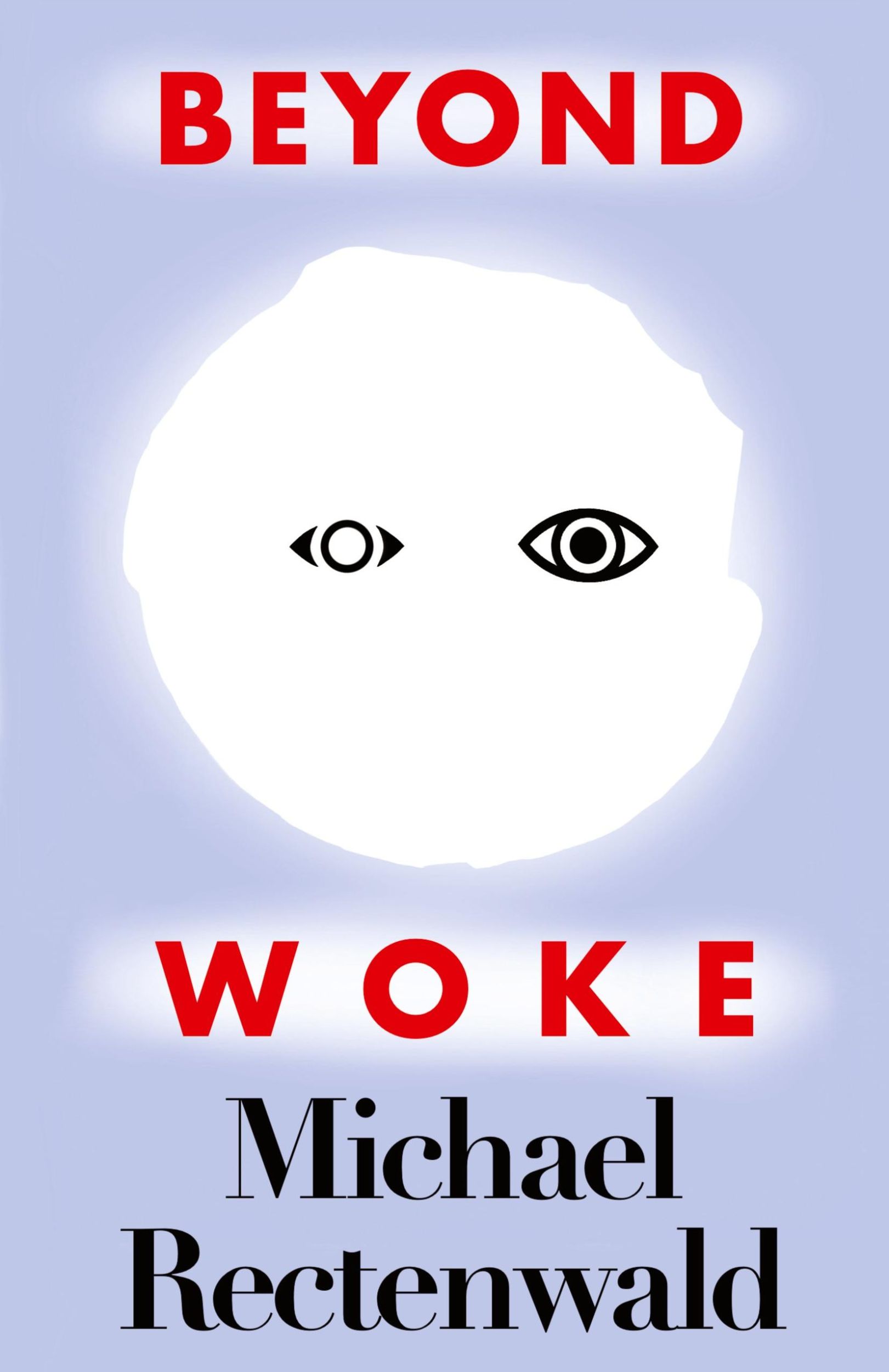 Cover: 9781943003372 | Beyond Woke | Michael Rectenwald | Taschenbuch | Englisch | 2020