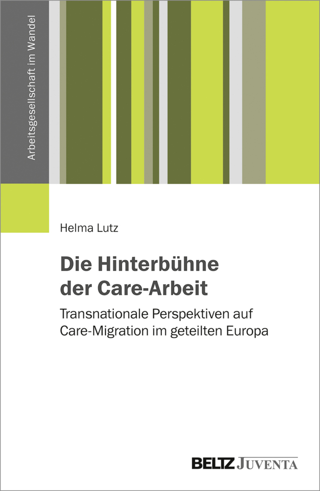 Cover: 9783779939214 | Die Hinterbühne der Care-Arbeit | Helma Lutz | Taschenbuch | 2018