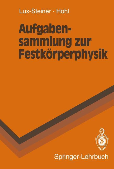 Cover: 9783540568131 | Aufgabensammlung zur Festkörperphysik | H. H. Hohl (u. a.) | Buch