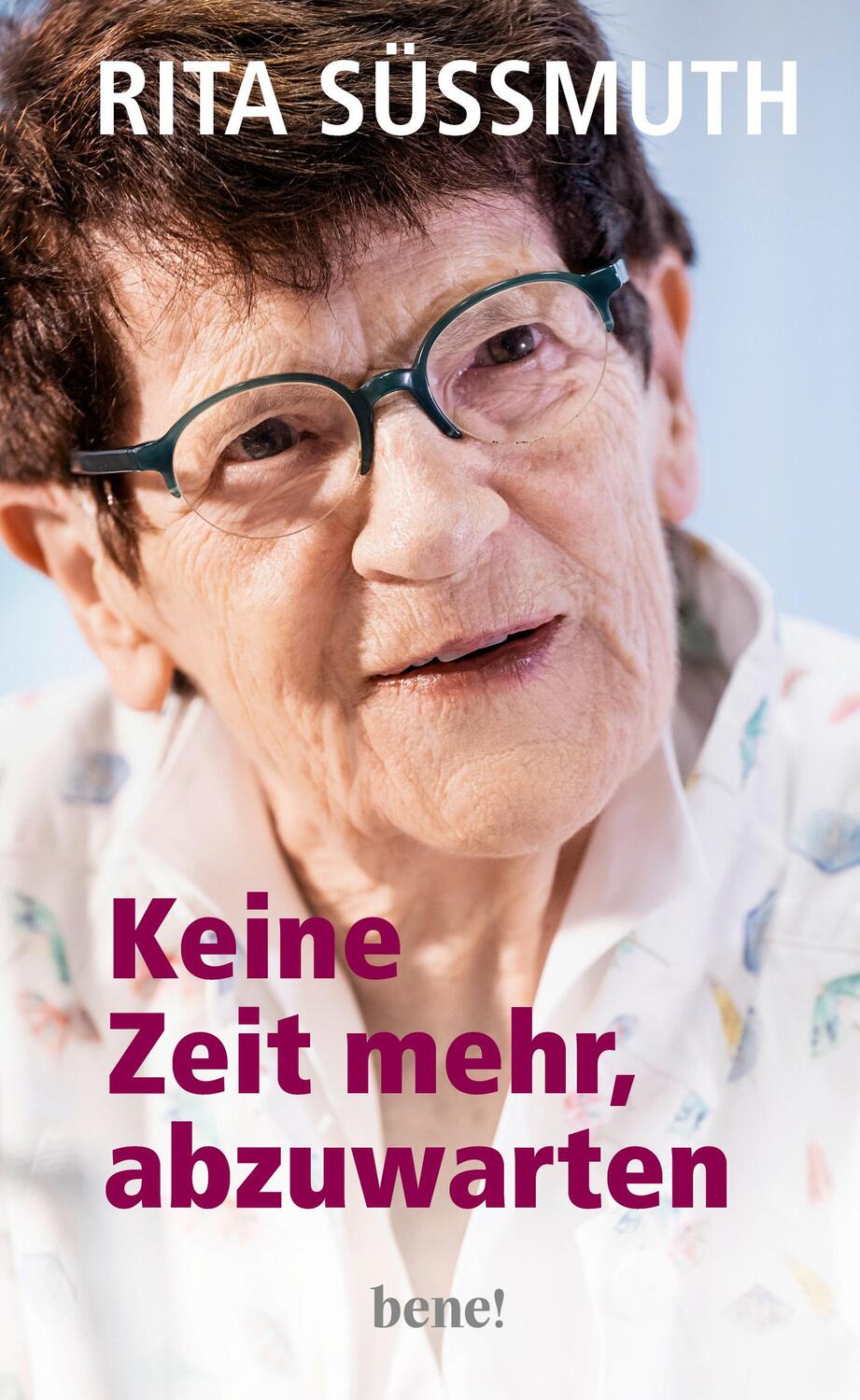 Cover: 9783963402203 | Keine Zeit mehr, abzuwarten | Rita Süssmuth | Buch | 176 S. | Deutsch