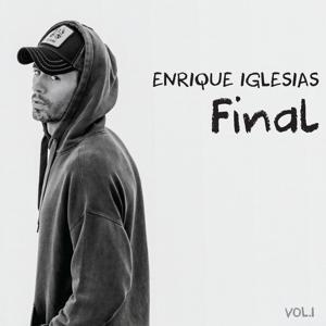 Cover: 194399388822 | FINAL (Vol.1) | Enrique Iglesias | Audio-CD | 2021 | EAN 0194399388822