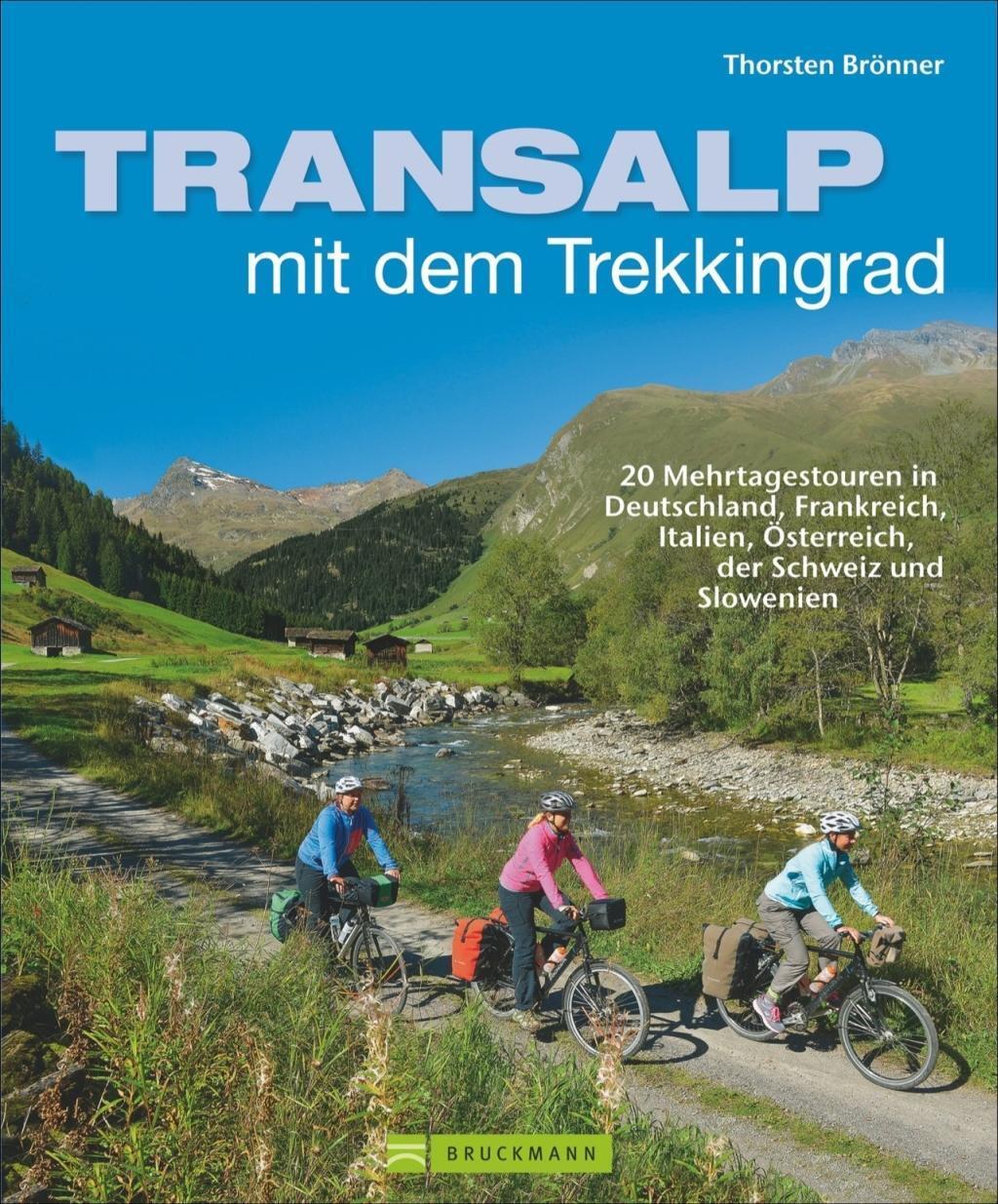 Cover: 9783765487743 | Transalp mit dem Trekkingrad | Thorsten Brönner | Buch | 160 S. | 2015
