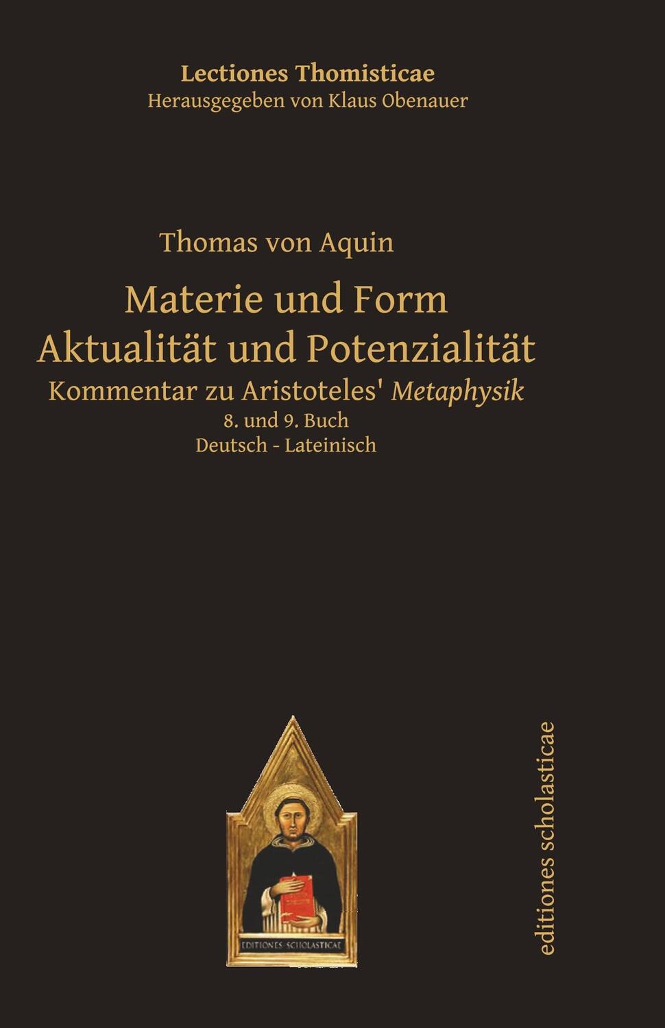 Cover: 9783868385793 | Materie und Form. Aktualität und Potenzialität | Thomas von Aquin