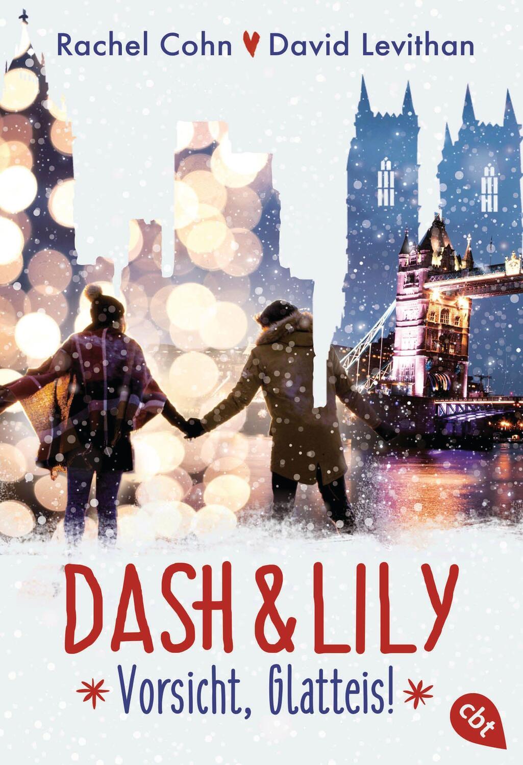 Cover: 9783570314753 | Dash & Lily - Vorsicht, Glatteis! | Rachel Cohn (u. a.) | Taschenbuch