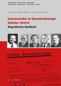 Cover: 9783863314392 | Gewerkschafter im Konzentrationslager Osthofen 1933/34 | Taschenbuch