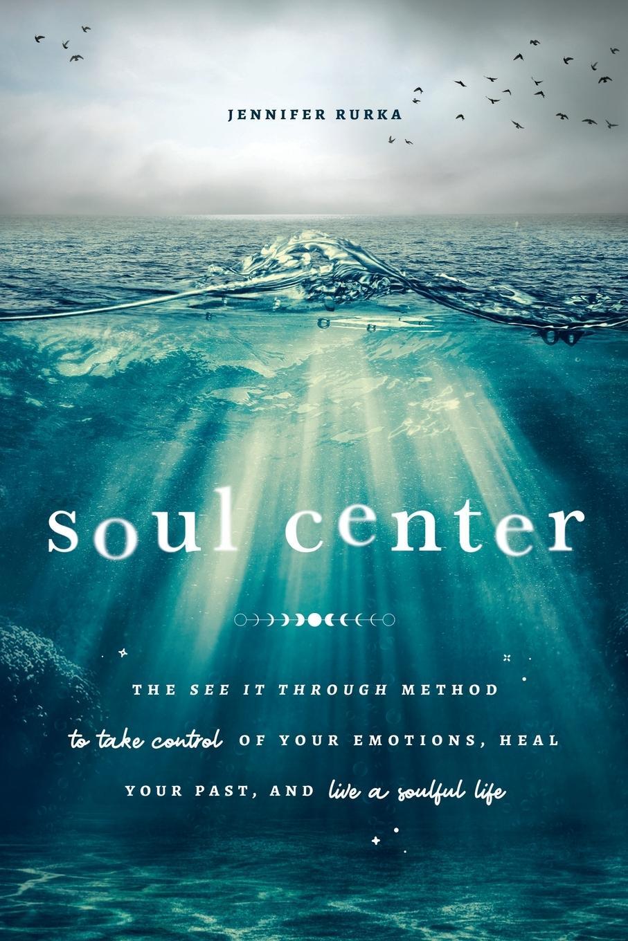 Cover: 9781778285837 | Soul Center | Jennifer Rurka | Taschenbuch | Paperback | Englisch