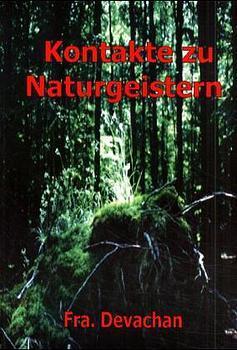 Cover: 9783932928093 | Kontakte zu Naturgeistern | Frater Devachan | Taschenbuch | Deutsch