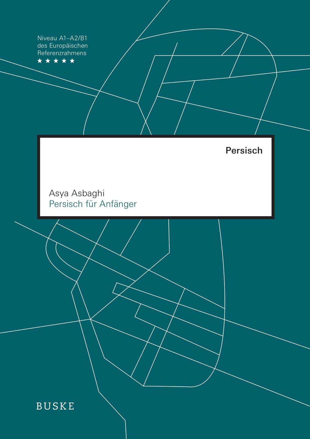 Cover: 9783875485172 | Persisch für Anfänger | Asya Asbaghi | Taschenbuch | Deutsch | 2010