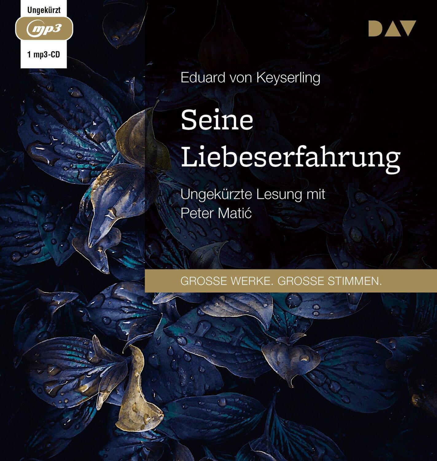 Cover: 9783742427588 | Seine Liebeserfahrung | Ungekürzte Lesung mit Peter Matic | Keyserling