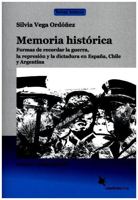 Cover: 9783896579317 | Memoria histórica / Lehrer- und Lösungsheft | Silvia Vega Ordóñez