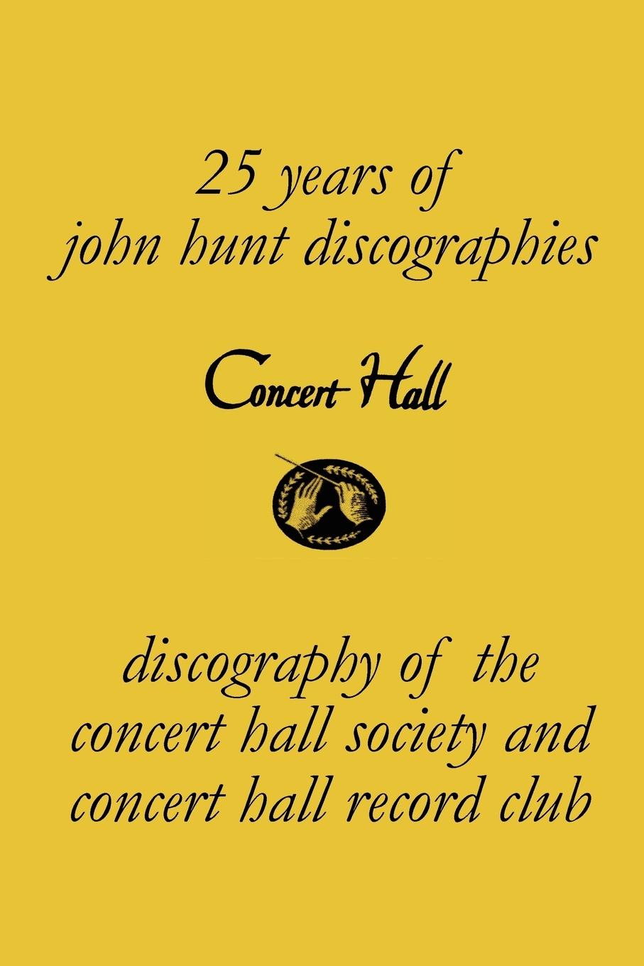 Cover: 9781901395266 | Concert Hall. Discography of the Concert Hall Society and Concert...