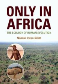 Cover: 9781108959667 | Only in Africa | The Ecology of Human Evolution | Norman Owen-Smith