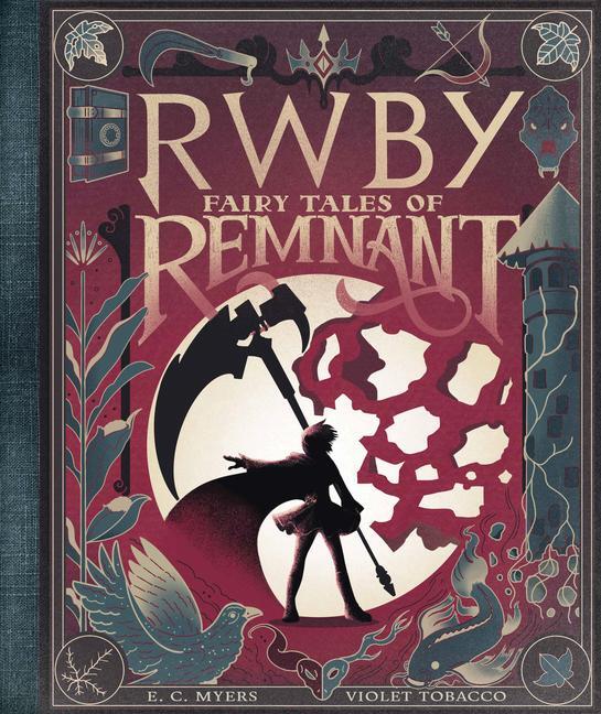 Cover: 9781338652086 | Fairy Tales of Remnant | E.C. Myers | Buch | RWBY | Gebunden | 2020