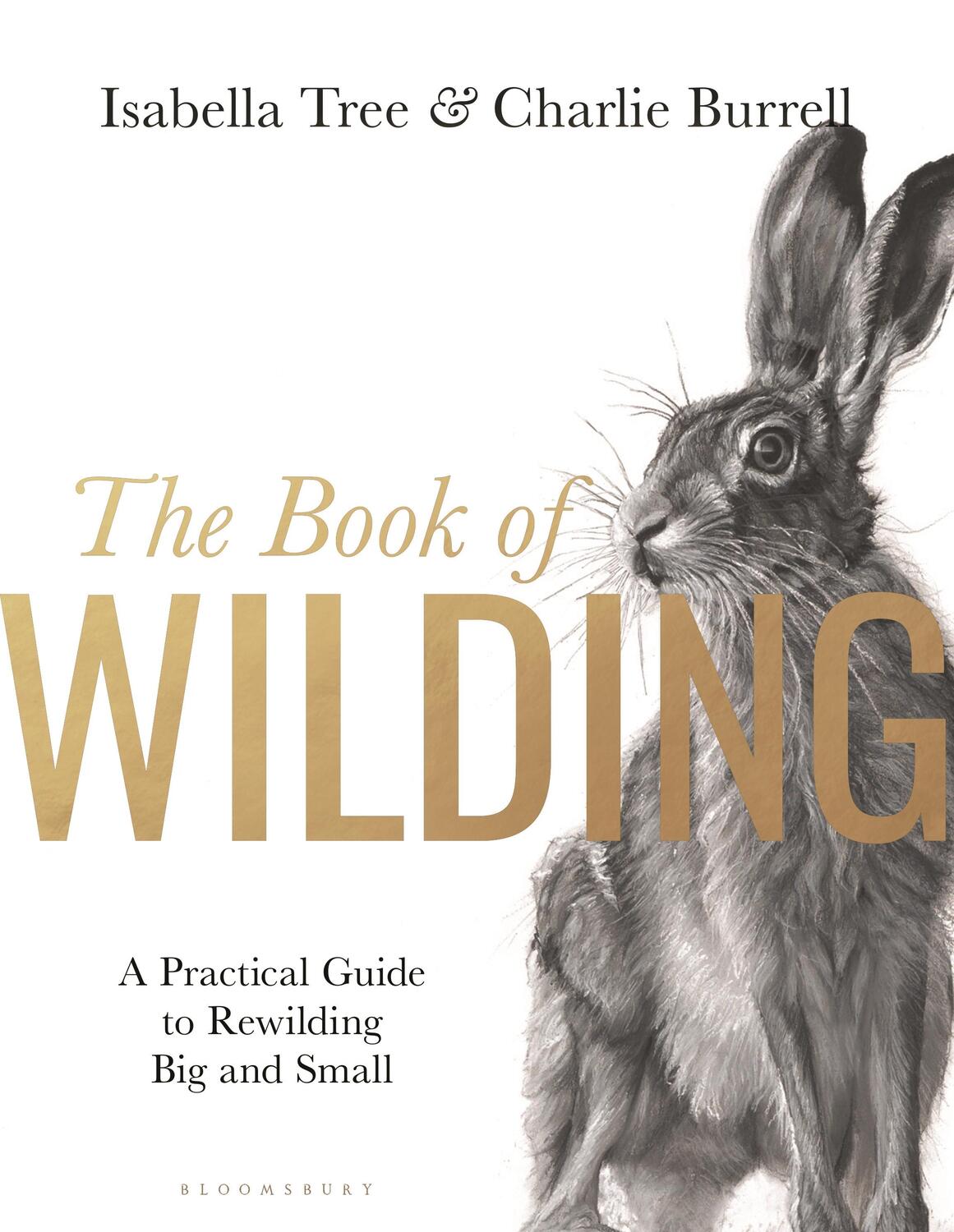 Autor: 9781526659293 | The Book of Wilding | A Practical Guide to Rewilding, Big and Small