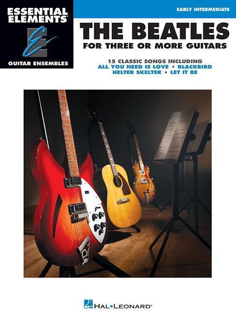 Cover: 888680627188 | The Beatles for 3 or More Guitars | Essential Elements Guitar | Buch