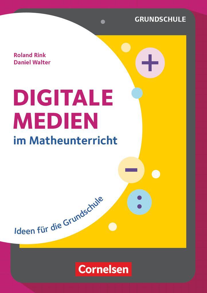 Cover: 9783589166459 | Digitale Medien - Mathe | Roland Rink (u. a.) | Taschenbuch | 104 S.