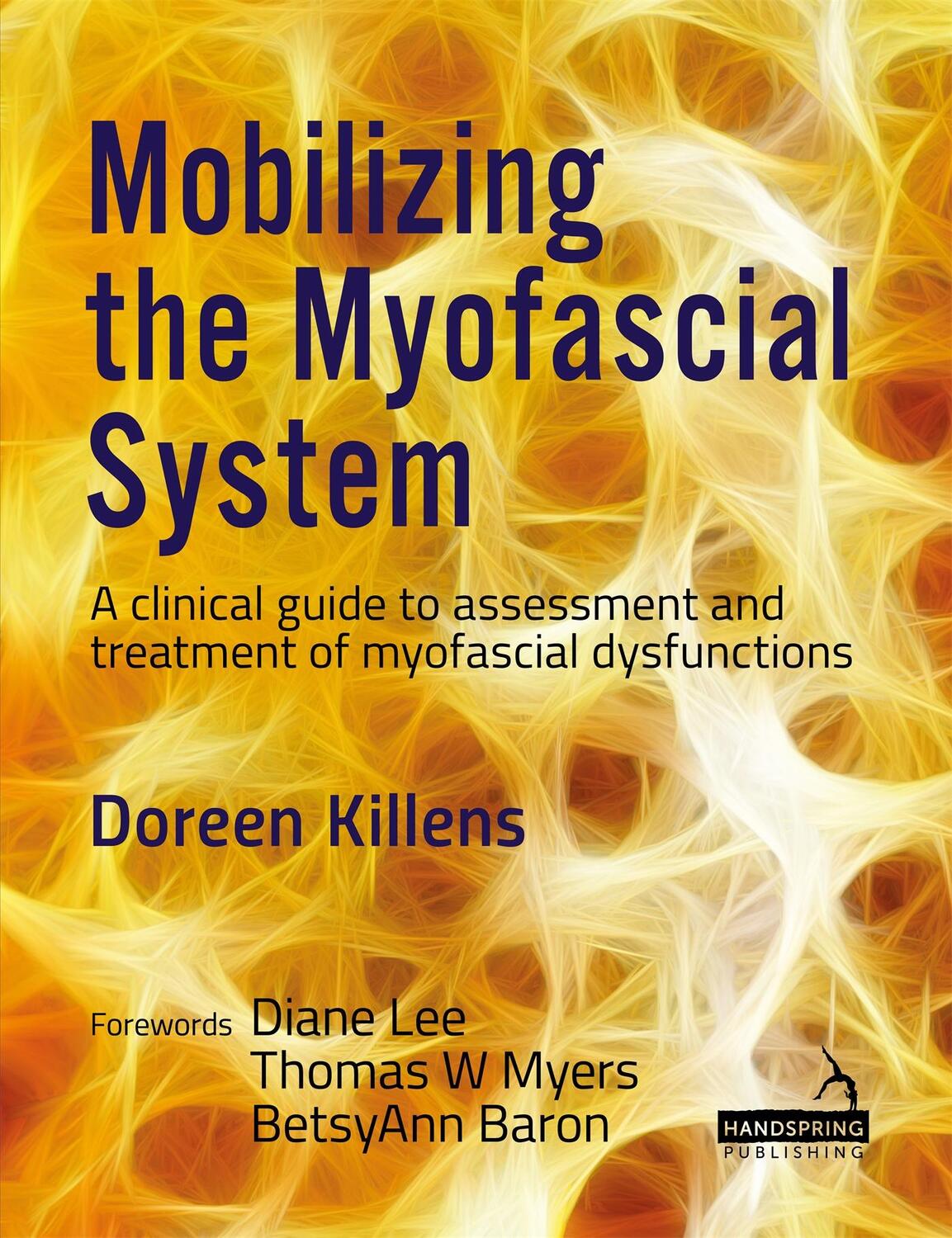 Cover: 9781909141902 | Mobilizing the Myofascial System | Doreen Killens | Taschenbuch | 2018