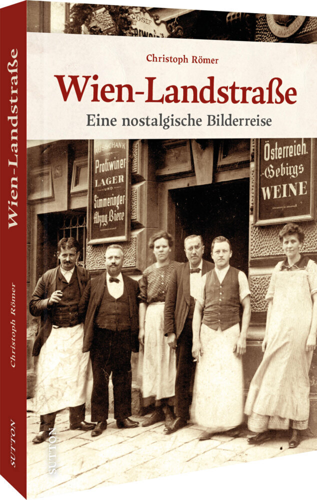 Cover: 9783963034763 | Wien-Landstraße | Eine nostalgische Bilderreise | Christoph Römer