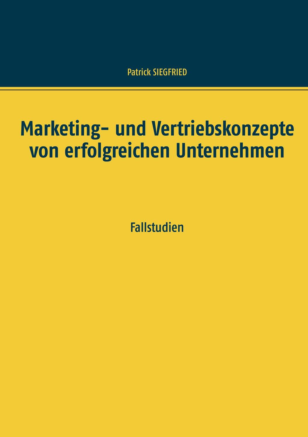 Cover: 9783751933216 | Marketing- und Vertriebskonzepte von erfolgreichen Unternehmen | Buch