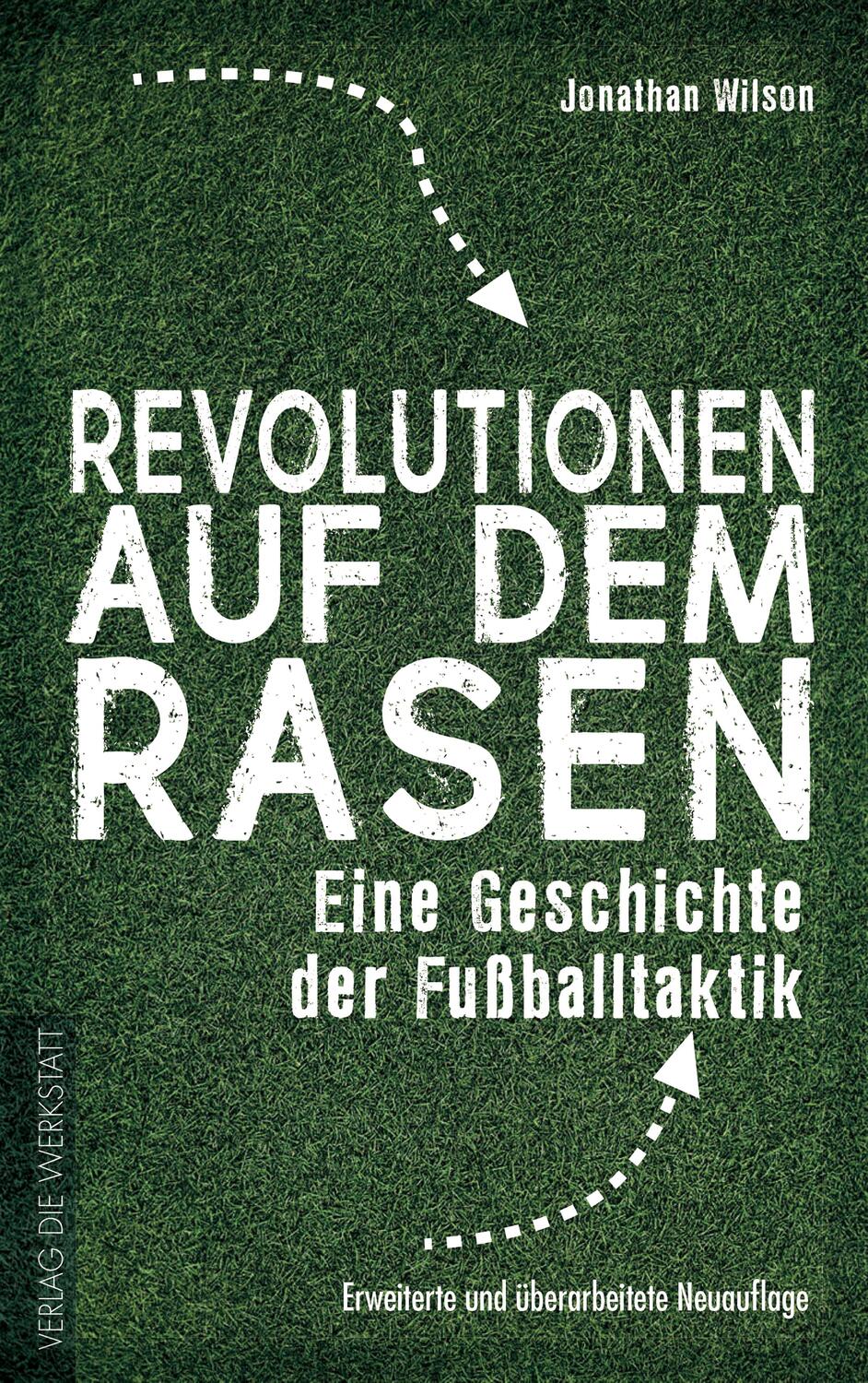 Cover: 9783730704226 | Revolutionen auf dem Rasen | Eine Geschichte der Fußballtaktik | Buch
