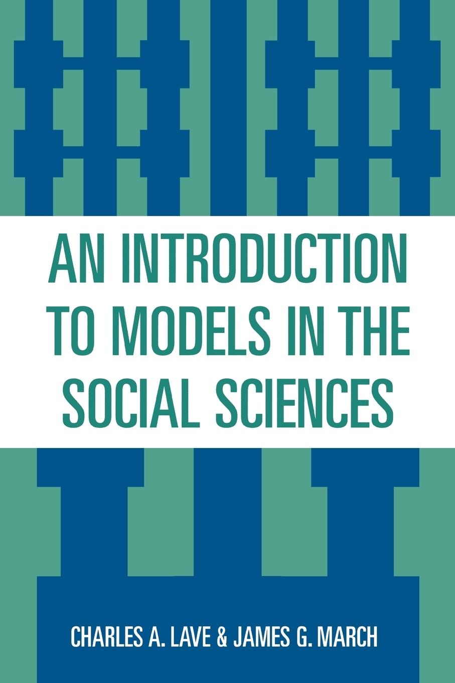 Cover: 9780819183811 | An Introduction to Models in the Social Sciences | Lave (u. a.) | Buch