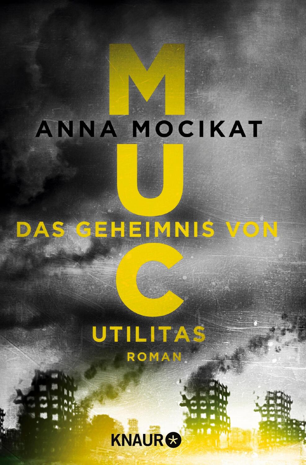 Cover: 9783426216453 | MUC - Das Geheimnis von Utilitas | Anna Mocikat | Taschenbuch | 350 S.