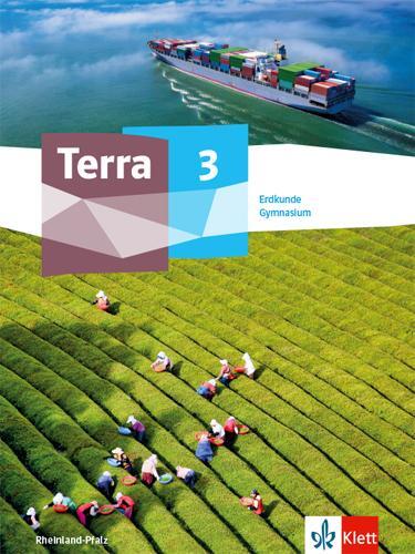 Cover: 9783121052158 | Terra Erdkunde 3. Schulbuch Klasse 9/10. Ausgabe Rheinland-Pfalz...
