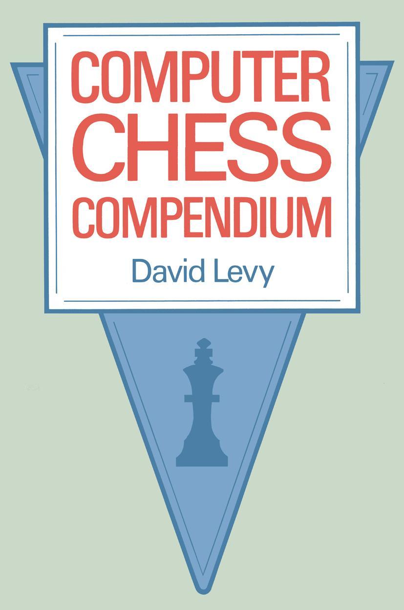 Cover: 9781475719703 | Computer Chess Compendium | D. Levy | Taschenbuch | viii | Englisch