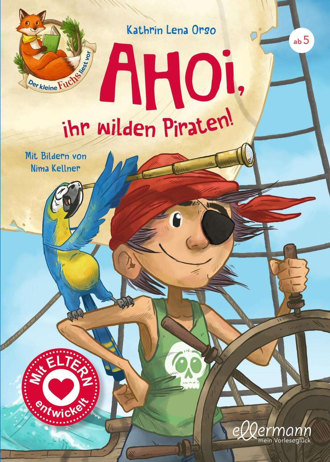 Cover: 9783770702183 | Der kleine Fuchs liest vor. Ahoi, ihr wilden Piraten! | Orso | Buch