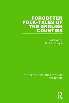 Cover: 9781138845510 | Forgotten Folk-Tales of the English Counties Pbdirect | Ruth Tongue