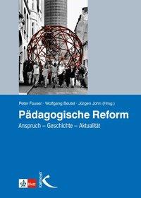 Cover: 9783780049933 | Pädagogische Reform | Anspruch, Geschichte, Aktualität | Peter Fauser