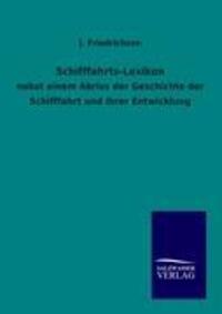 Cover: 9783864446818 | Schifffahrts-Lexikon | J. Friedrichson | Taschenbuch | Paperback