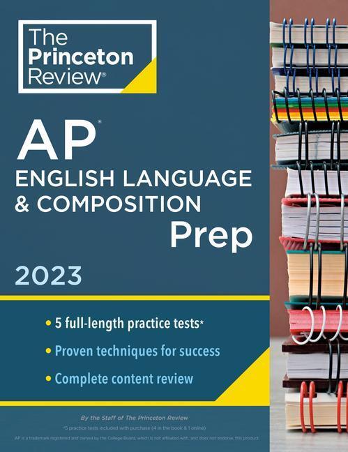 Cover: 9780593450765 | Princeton Review AP English Language &amp; Composition Prep, 2023 | Review