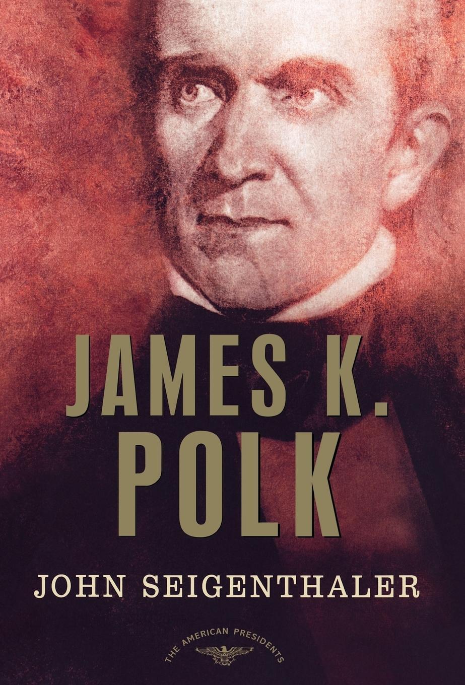 Cover: 9780805069426 | James K. Polk | John Sr. Seigenthaler (u. a.) | Buch | Englisch | 2004