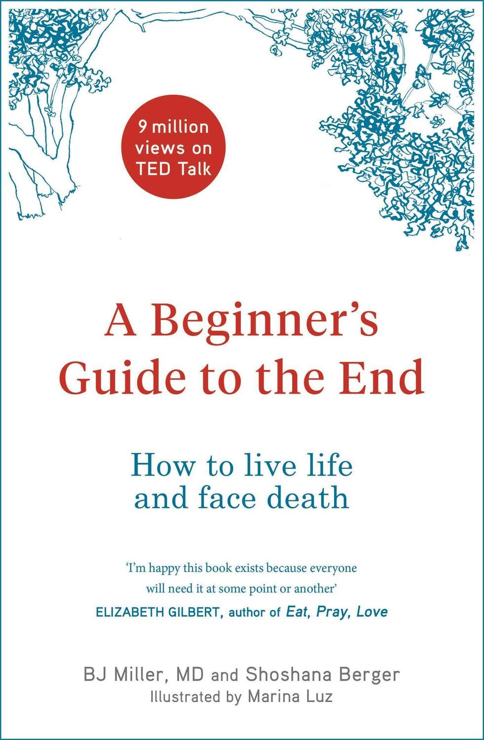 Cover: 9781529403916 | A Beginner's Guide to the End | BJ Miller (u. a.) | Buch | Englisch