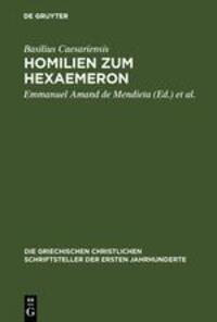 Cover: 9783110173246 | Homilien zum Hexaemeron | Basilius Caesariensis | Buch | ISSN | XIX