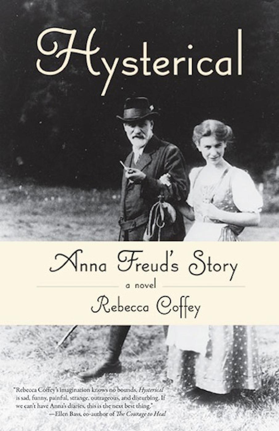 Bild: 9781938314421 | Hysterical | Anna Freud's Story | Rebecca Coffey | Taschenbuch | 2014