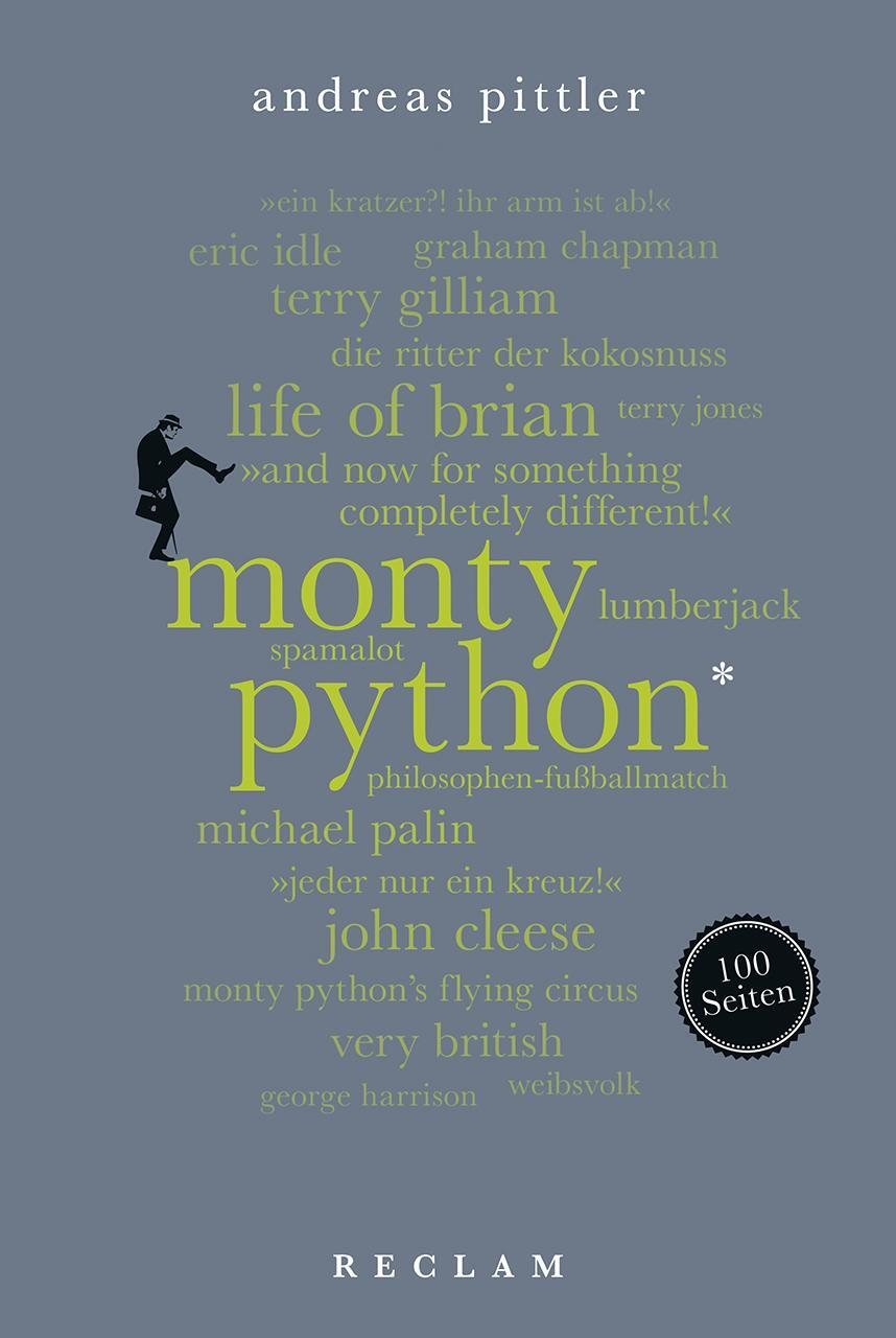 Cover: 9783150205266 | Monty Python. 100 Seiten | Andreas Pittler | Taschenbuch | Broschiert