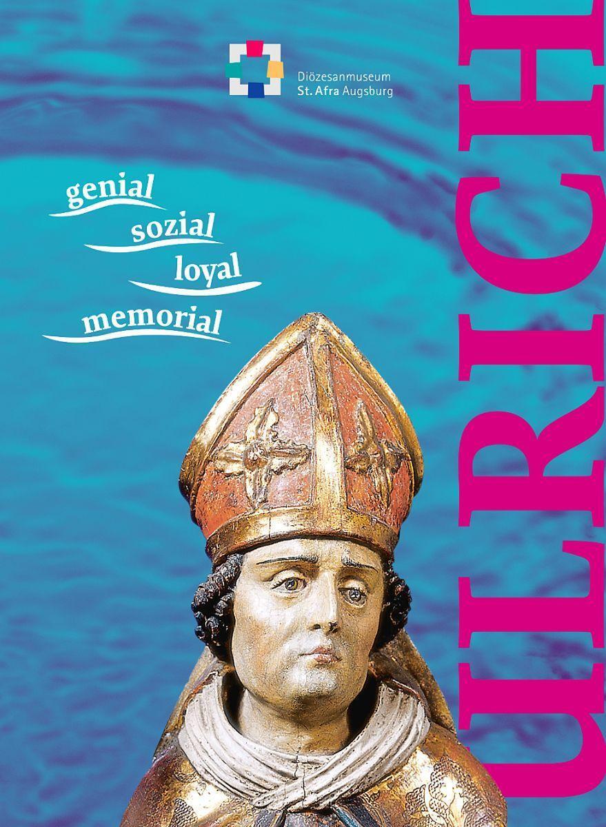 Cover: 9783874376211 | Ulrich - Ausstellungskatalog. genial - sozial - loyal - memorial