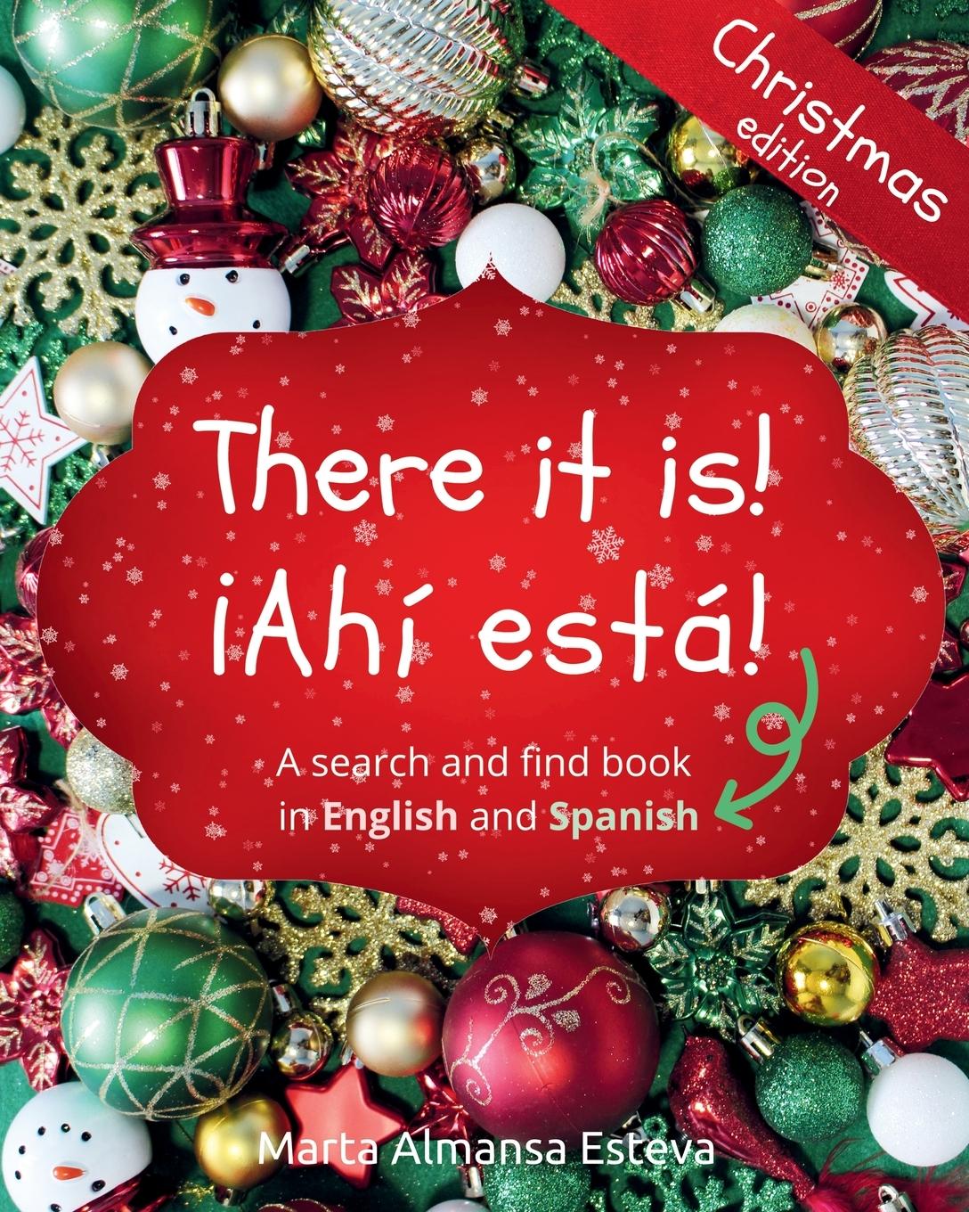 Cover: 9781915193100 | There it is! ¡Ahi esta! Christmas edition | Marta Almansa Esteva