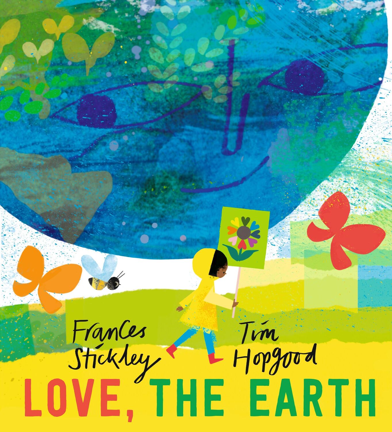 Cover: 9781406398199 | Love, the Earth | Frances Stickley | Buch | Gebunden | Englisch | 2023