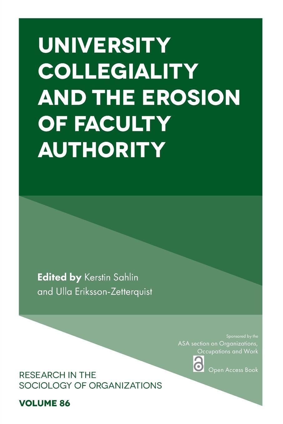 Cover: 9781804558171 | University Collegiality and the Erosion of Faculty Authority | Sahlin