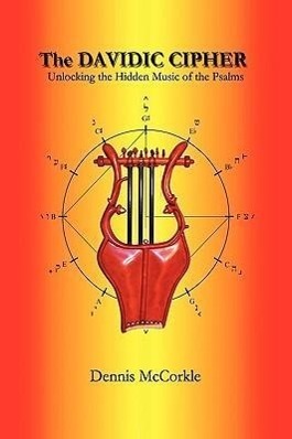 Cover: 9781432749842 | The Davidic Cipher | Unlocking the Music of the Psalms | McCorkle
