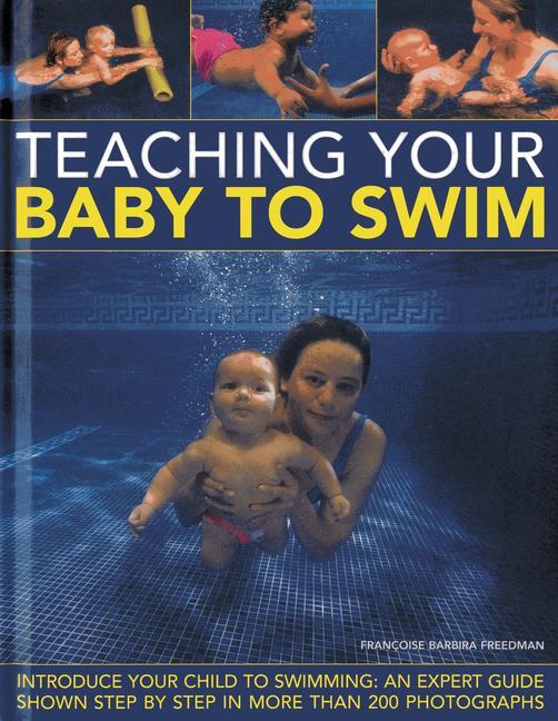 Cover: 9780754824787 | Teaching Your Baby to Swim | Francoise Barbira Freedman | Buch | 2012