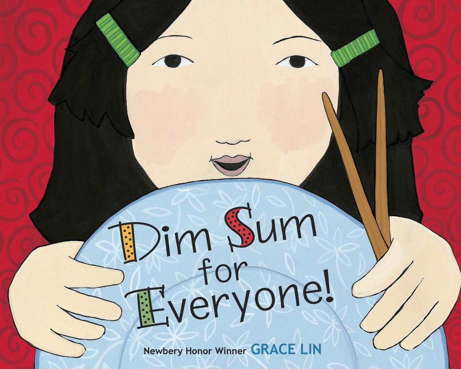 Cover: 9780385754880 | Dim Sum for Everyone! | Grace Lin | Buch | Englisch | 2014 | KNOPF