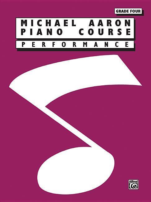 Cover: 9780897246422 | Michael Aaron Piano Course Performance: Grade Four | Michael Aaron