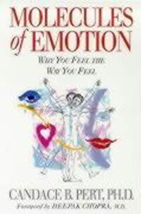 Cover: 9780671033972 | Molecules Of Emotion | Why You Feel The Way You Feel | Candace Pert