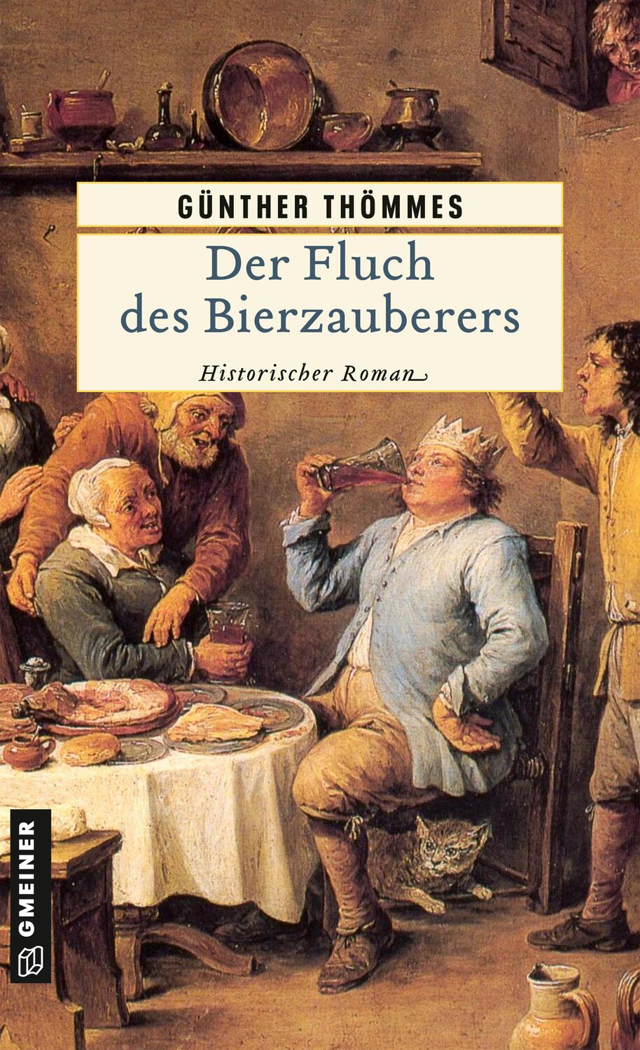 Cover: 9783839210741 | Der Fluch des Bierzauberers | Historischer Roman | Günther Thömmes