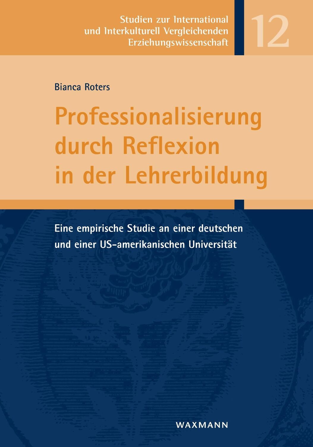 Cover: 9783830926627 | Professionalisierung durch Reflexion in der Lehrerbildung | Roters