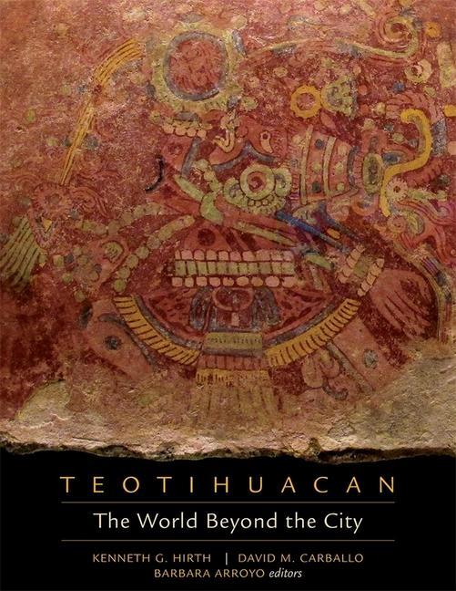 Cover: 9780884024675 | Teotihuacan | The World Beyond the City | Barbara Arroyo (u. a.)